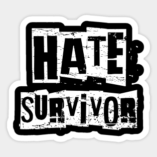 Hate Survivor Original Aesthetic Tribute 〶 Sticker